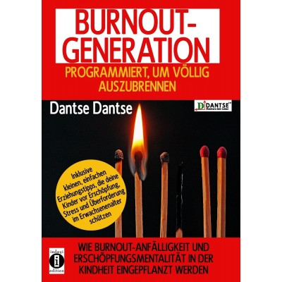 Burnout Generation - programmiert, um völlig auszubrennen