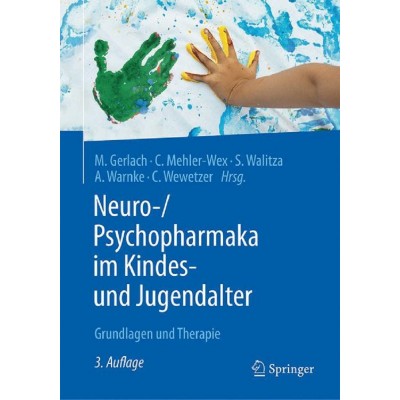 Neuro-/Psychopharmaka im Kindes- und Jugendalter