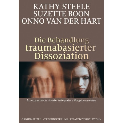 Die Behandlung traumabasierter Dissoziation