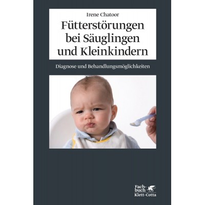Fütterstörungen bei Säuglingen und Kleinkindern