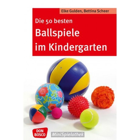 Die 50 besten Ballspiele im Kindergarten (Rest)