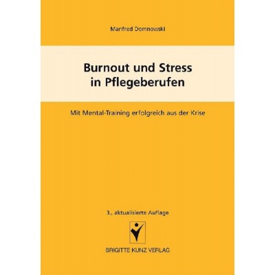 Burnout und Stress in Pflegeberufen