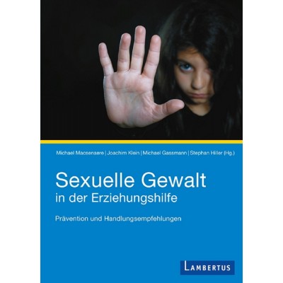 Sexuelle Gewalt in der Erziehungshilfe