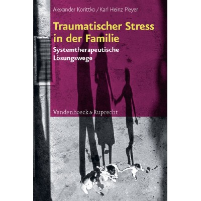 Traumatischer Stress in der Familie (REST)