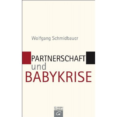 Partnerschaft und Babykrise (REST)