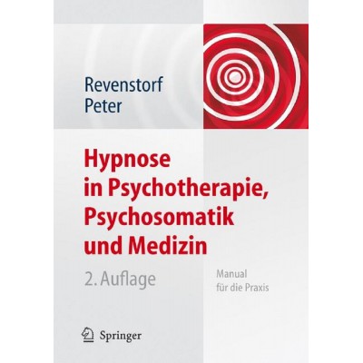 Hypnose in Psychotherapie, Psychosomatik und Medizin (REST)
