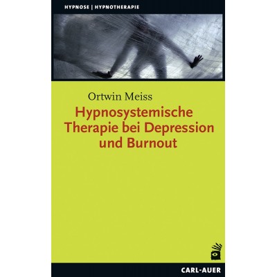 Hypnosystemische Therapie bei Depression und Burnout (REST)