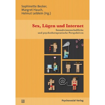 Sex, Lügen und Internet