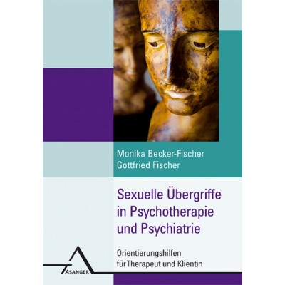 Sexuelle Übergriffe in der Psychotherapie