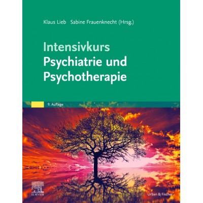 Intensivkurs Psychiatrie und Psychotherapie