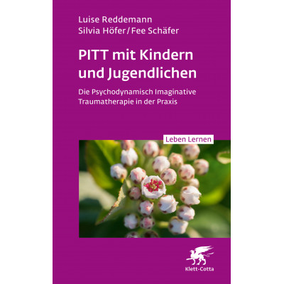 PITT mit Kindern und Jugendlichen (Leben Lernen, Bd. 339)