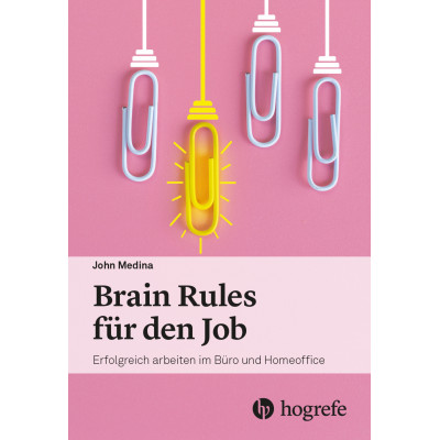 Brain Rules für den Job