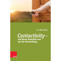 Contactivity - mit Neuer Autorität raus aus der Vermeidung