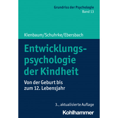 Entwicklungspsychologie der Kindheit