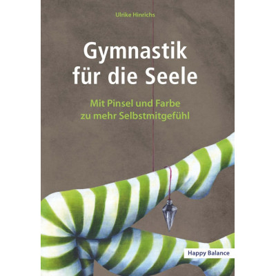 Gymnastik für die Seele