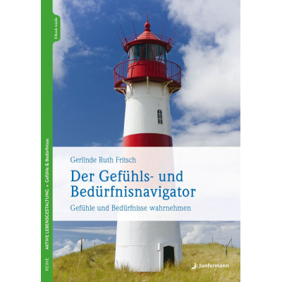 Der Gefühls- und Bedürfnisnavigator