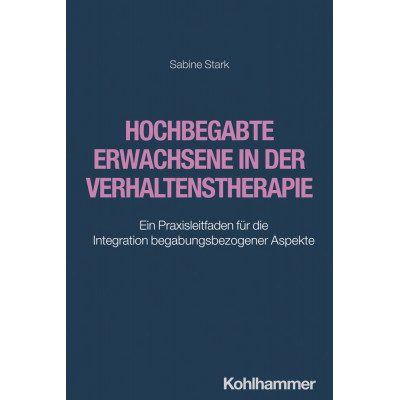 Hochbegabte Erwachsene in der Verhaltenstherapie