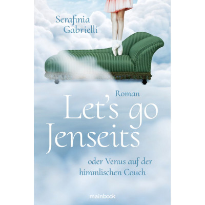 Let's go Jenseits oder Venus auf der himmlischen Couch