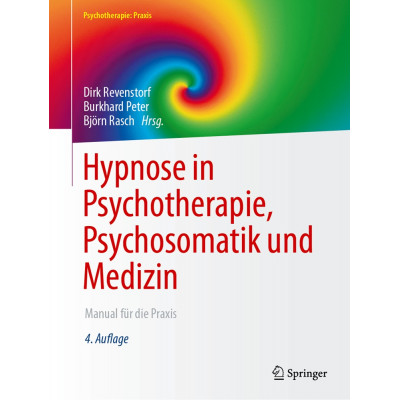 Hypnose in Psychotherapie, Psychosomatik und Medizin