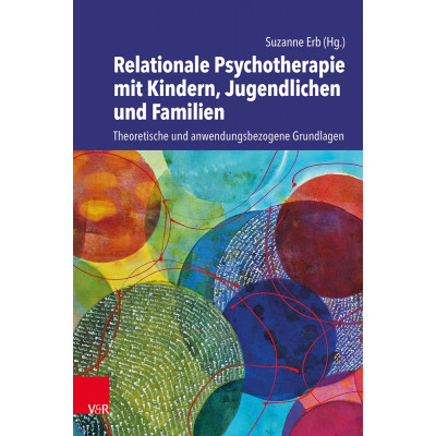 Relationale Psychotherapie mit Kindern, Jugendlichen und...