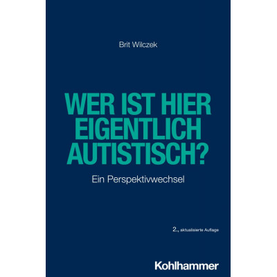 Wer ist hier eigentlich autistisch?