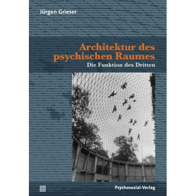 Architektur des psychischen Raumes