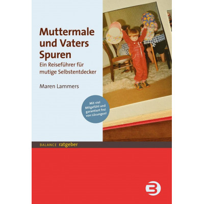 Muttermale und Vaters Spuren