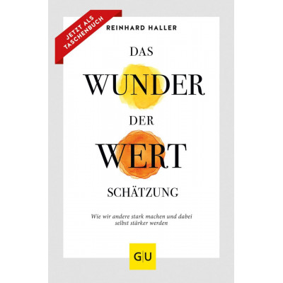 Das Wunder der Wertschätzung