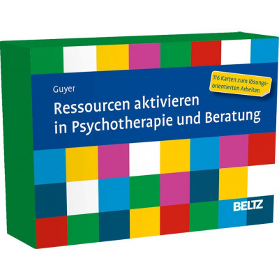 Ressourcen aktivieren in Psychotherapie und Beratung
