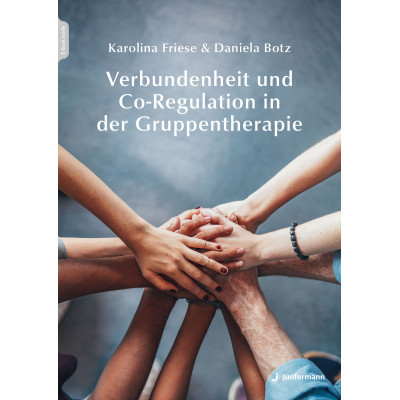 Verbundenheit und Co-Regulation in der Gruppentherapie