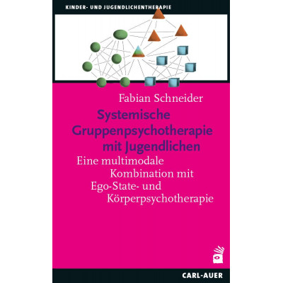 Systemische Gruppenpsychotherapie mit Jugendlichen