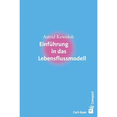 Einführung in das Lebensflussmodell