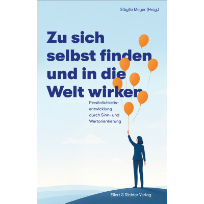 Zu sich selbst finden und in die Welt wirken
