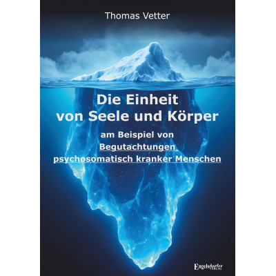 Die Einheit von Seele und Körper am Beispiel von...