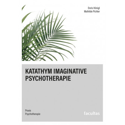 Katathym Imaginative Psychotherapie