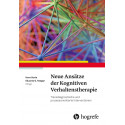Neue Ansätze der Kognitiven Verhaltenstherapie
