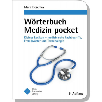 Wörterbuch Medizin pocket : Kleines Lexikon -...